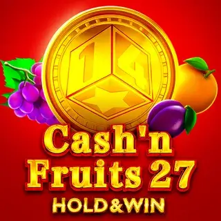 Cash'n Fruits 27 Hold And Win